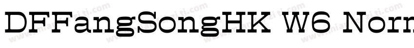 DFFangSongHK W6 Normal字体转换